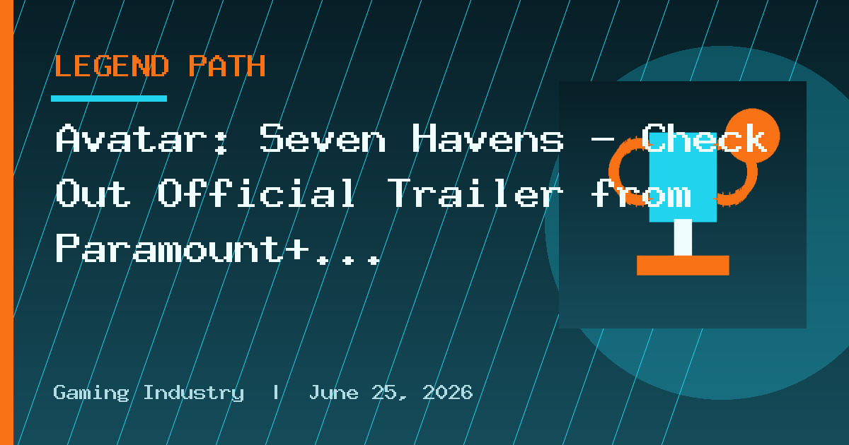 Avatar: Seven Havens – Check Out Official Trailer from Paramount+