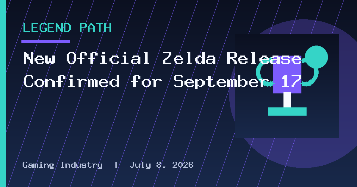 New Official Zelda Release Confirmed for September 17
