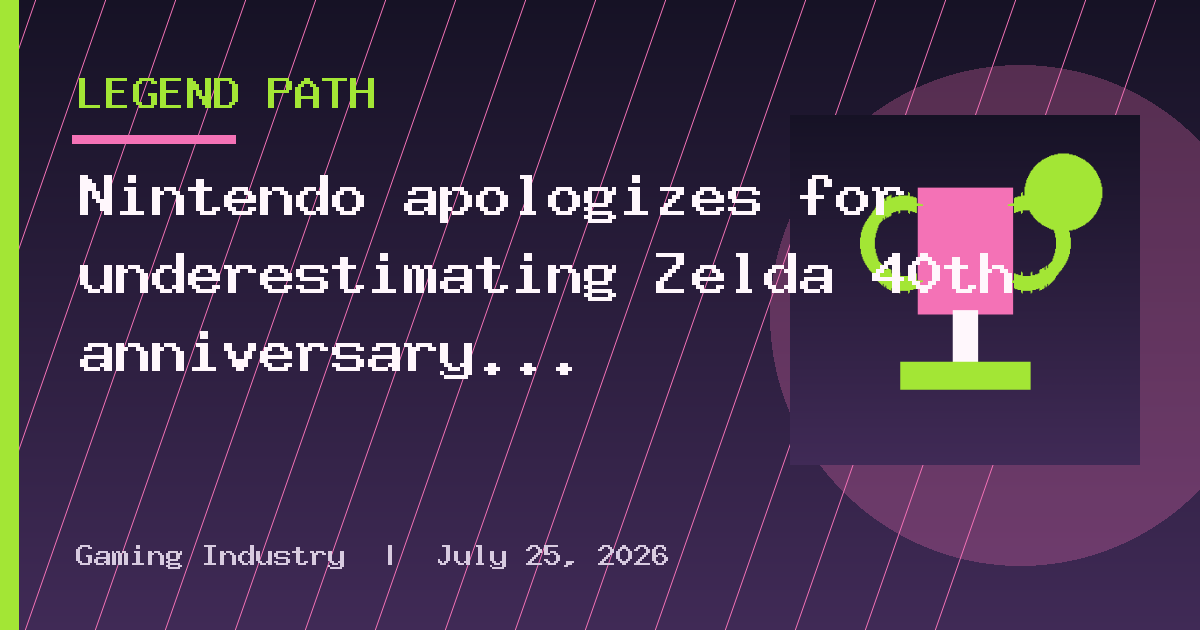 Nintendo apologizes for underestimating Zelda 40th anniversary hype as products