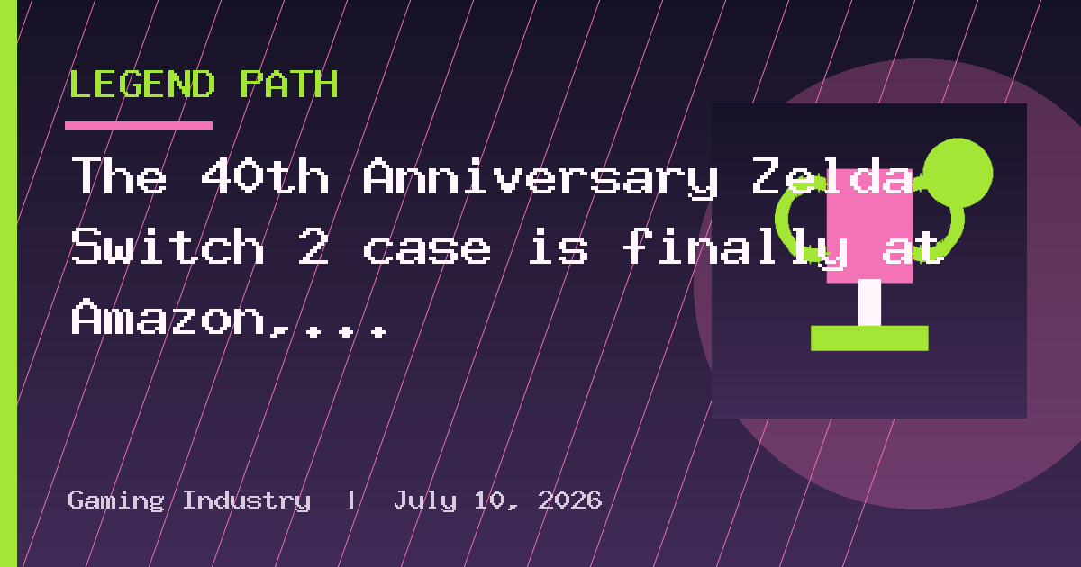 The 40th Anniversary Zelda Switch 2 case is finally at Amazon, but I don't