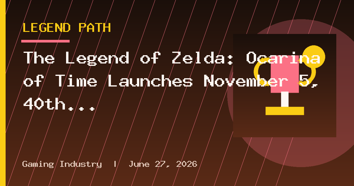 The Legend of Zelda: Ocarina of Time Launches November 5, 40th Anniversary