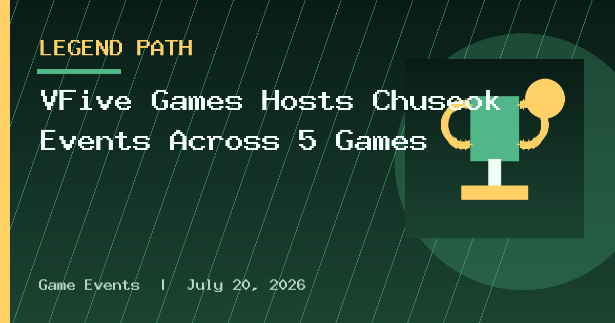 VFive Games Hosts Chuseok Events Across 5 Games